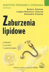 Zaburzenia lipidowe  Cybulska Barbara, Kłosiewicz-Latoszek Longina, Cichocka Aleksandra-12624