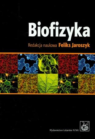 Biofizyka Jaroszyk Jaroszyka