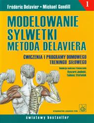 Modelowanie sylwetki metodą Delaviera  Delavier Frederic, Gundill Michael-28181