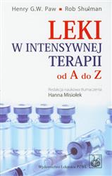 Leki w intensywnej terapii od A do Z  Paw Henry, Shulman Rob-30618