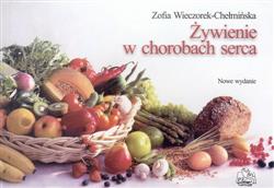 Żywienie w chorobach serca  Wieczorek-Chełmińska Zofia-35216