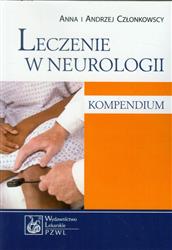 Leczenie w neurologii Kompendium  Członkowscy Anna i Andrzej-54584