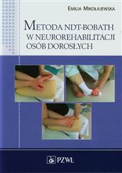 Metoda NDT-Bobath w neurorehabilitacji osób dorosłych  Mikołajewska Emilia-40914