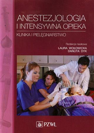 Anestezjologia i intensywna opieka Wołowicka