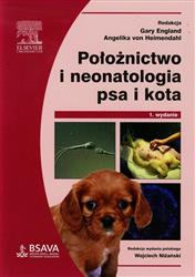 Położnictwo i neonatologia psa i kota EDRA - książka weterynaryjna