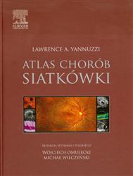 Atlas chorób siatkówki  Yannuzzi Lawrence A.-77807