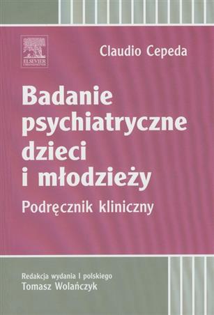 Badanie psychiatryczne dzieci i młodzieży Cepeda Claudio - Planowany Dodruk Luty/Marzec 2024
