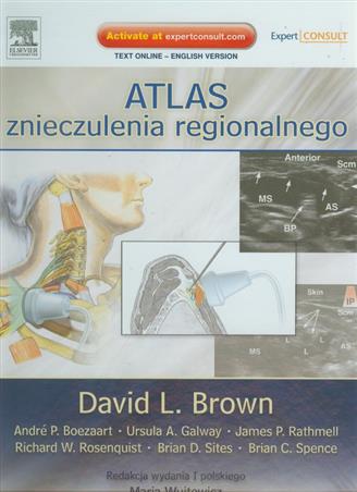 Atlas znieczulenia regionalnego  Brown David L.