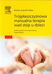 Trójpłaszczyznowa manualna terapia wad stóp u dzieci  Zukunft-Huber Barbara-78161