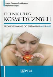 Technik usług kosmetycznych  Dylewska-Grzelakowska Joanna, Ratajska Magdalena-84232