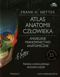 Atlas anatomii człowieka Angielskie mianownictwo anatomiczne  Netter Frank H.-91559