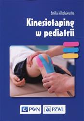 Kinesiotaping w pediatrii  Mikołajewska Emilia-143387