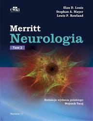 Merritt Neurologia Tom 2  Louis E.D., Mayer S.A., Rowland L.P.-148376