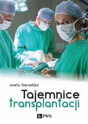 Tajemnice transplantacji  Sieradzka Aneta-152762
