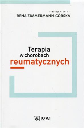 Terapia w chorobach reumatycznych Zimmermann-Górska Irena