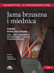 Diagnostyka ultrasonograficzna. Jama brzuszna i miednica  Kamaya A., Wong-You-Cheong J.-193545
