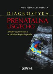 Diagnostyka prenatalna USG/ECHO  Respondek-Liberska Maria-241484