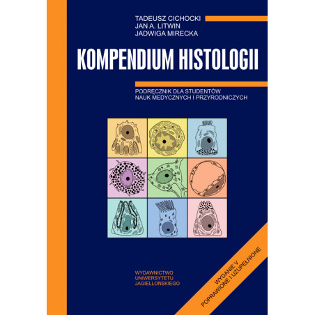 Kompendium histologii Cichocki, histologia Cichockiego