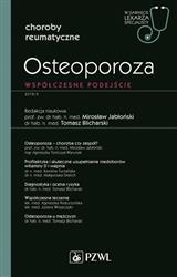 Osteoporoza Współczesne podejście W gabinecie lekarza specjalisty-271473