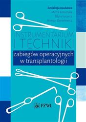 Instrumentarium i techniki zabiegów operacyjnych w transplantologii-272704