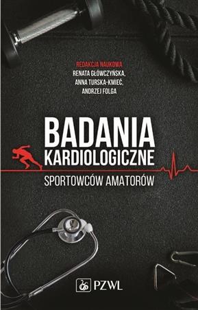 Badania kardiologiczne sportowców amatorów Główczyńska