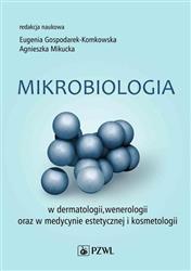 Mikrobiologia w dermatologii, wenerologii oraz w medycynie estetycznej i kosmetologii-312468