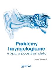 Problemy laryngologiczne u osób w podeszłym wieku-335101