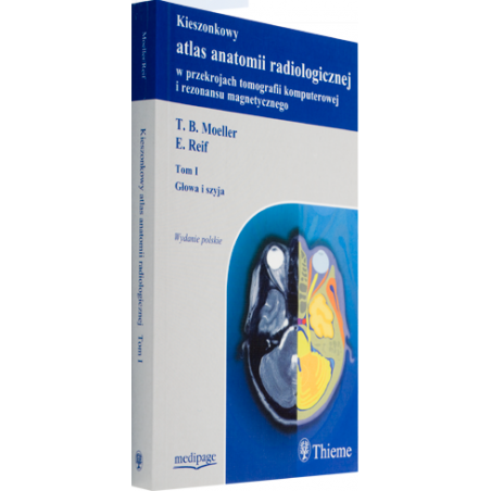 Kieszonkowy Atlas Anatomii Radiologicznej Moeller Tom 1