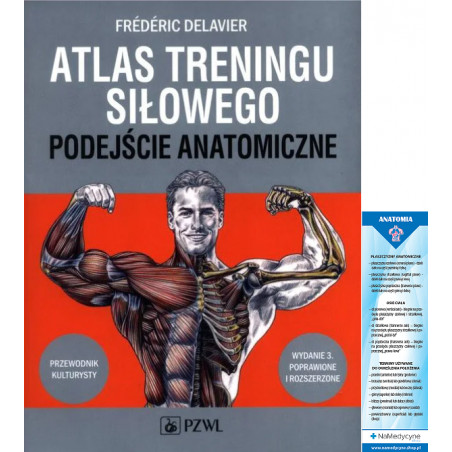 Atlas Treningu Siłowego Podejście Anatomiczne Frédéric Delavier