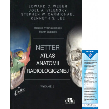 Netter Atlas anatomii radiologicznej  E. Weber, red. M. Sąsiadek