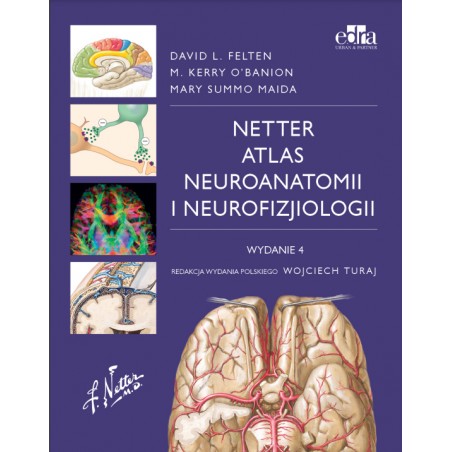Atlas Neuroanatomii i Neurofizjologii Netter Wydanie 4