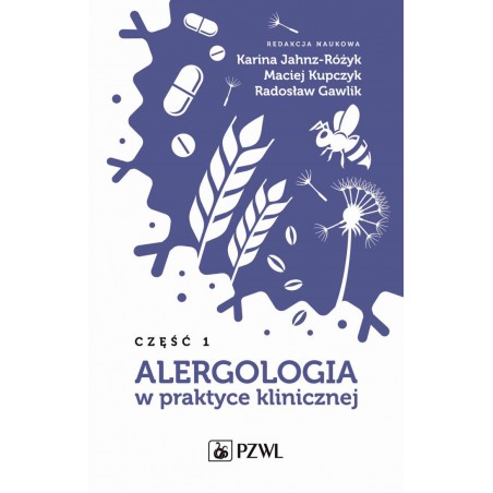 Alergologia w Praktyce Klinicznej Część 1