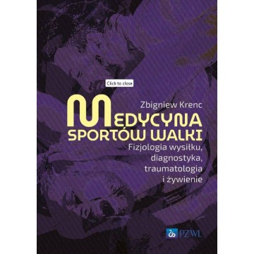 Medycyna Sportów Walki Fizjologia Wysiłku, Diagnostyka, Traumatologia i Żywienie