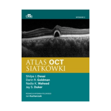 Atlas OCT Siatkówki J. S. Duker, D. Goldman, N. K. Waheed,
